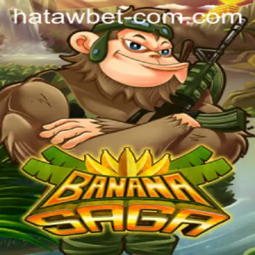 Discover the Exciting World of BananaSaga: A Thrilling Gaming Experience with HATAWBET