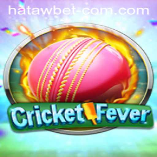CricketFever: Catch the Excitement with HATAWBET