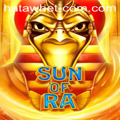 Discover the Mystical World of SunofRa: A Comprehensive Guide to Mastering HATAWBET
